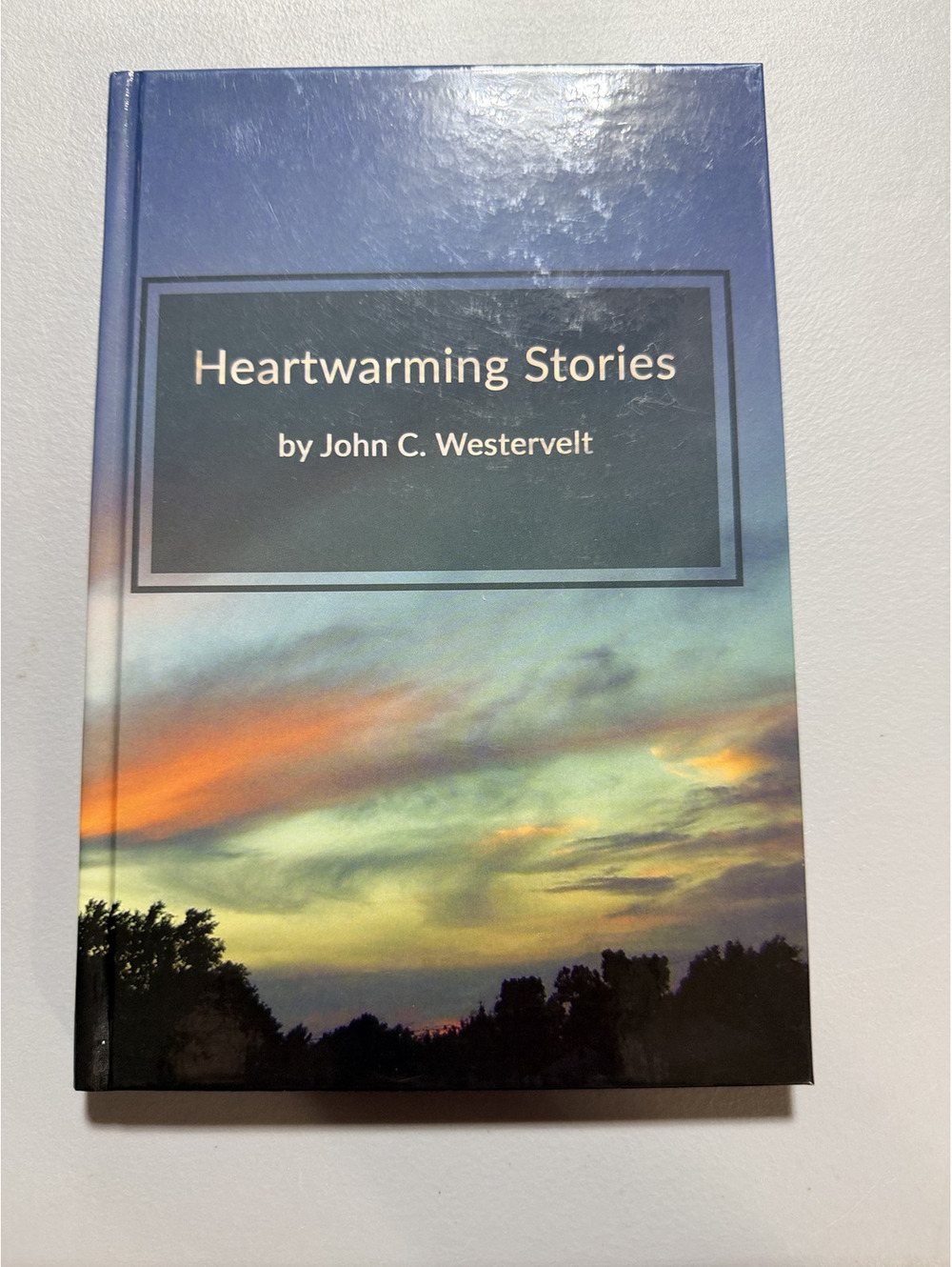 Heartwarming Stories John C Westervelt Signed Inscribed Oklahoma Memoir Tales HC